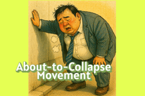 About-to-Collapse Movement illustration