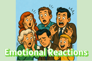 Emotional Reactions